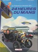 La Fabuleuse Histoire des 24 Heures du Mans (Denys Ezquerra, Bruno Palmet, Olivier Rublon)